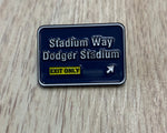 Los Angeles Dodgers Dodgers Stadium Way Exit Only MLB Pin